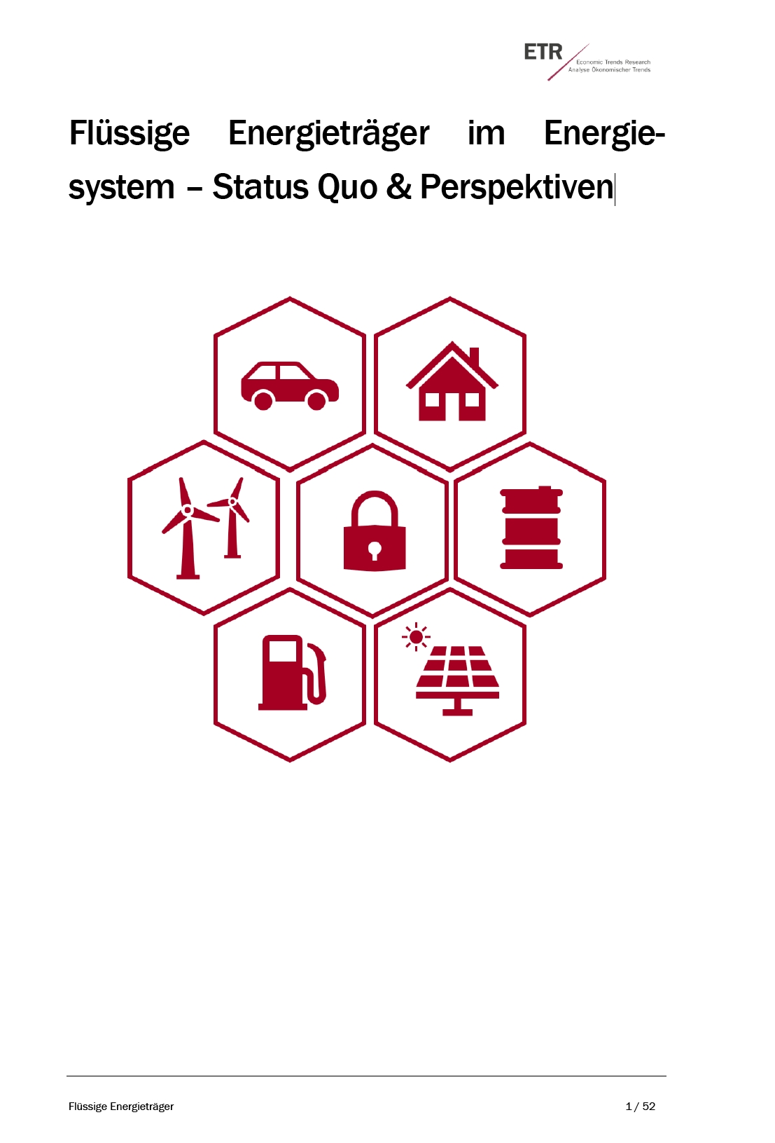 Flüssige Energieträger im Energie system: Status Quo & Perspektiven